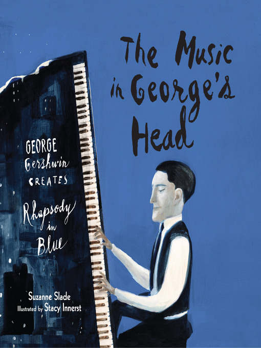 Title details for The Music in George's Head by Suzanne Slade - Available
